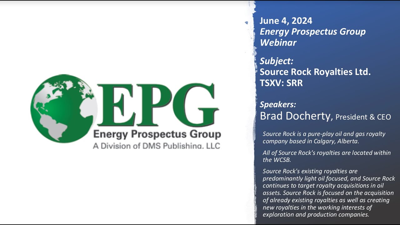 EPG Webinar Hosted by Source Rock Royalties - June 4, 2024