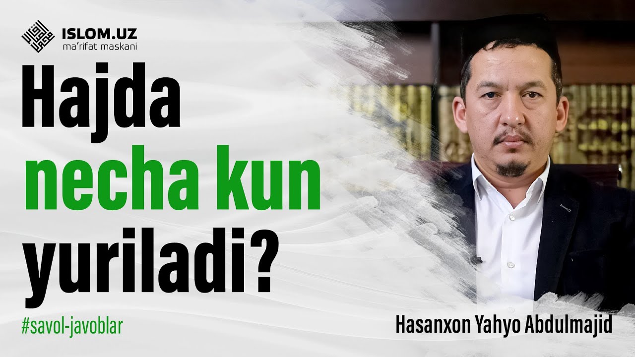 Hajda necha kun yuriladi? | Qurbonlikga oid savol-javoblar