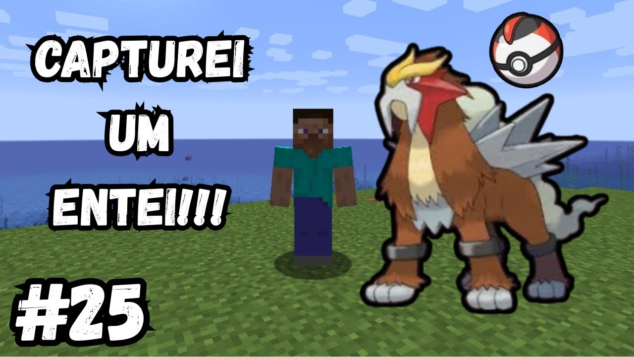 PEGUEI UM ENTEI!!! Pixelmon #25