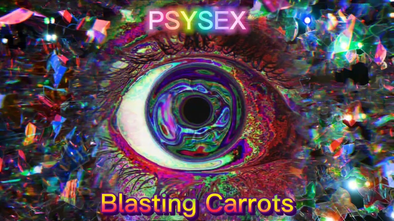 Psysex - Blasting Carrots (ft. Seggae) (Audio)
