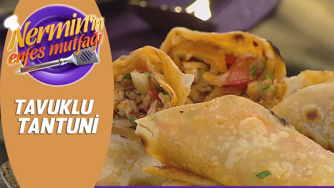 Nermin Öztürk Tavuk Tantuni Tarifi Nermin'in Enfes Mutfağı