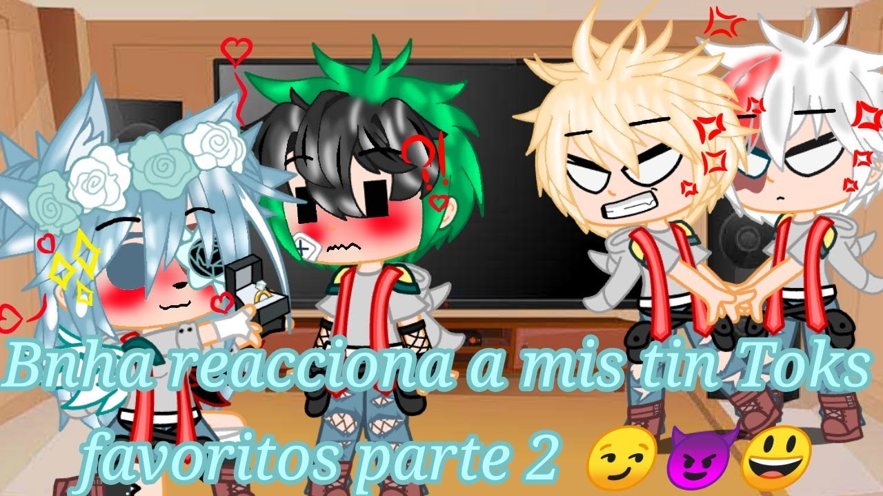 Bnha reacciona a mis Tik Toks favoritos parte 2/? 😏😎😅😁  // °Mar studio 999°