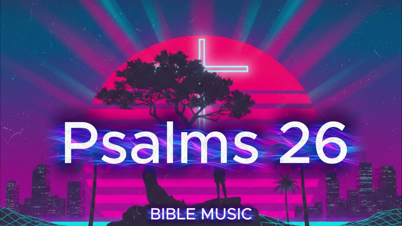 Psalms 26