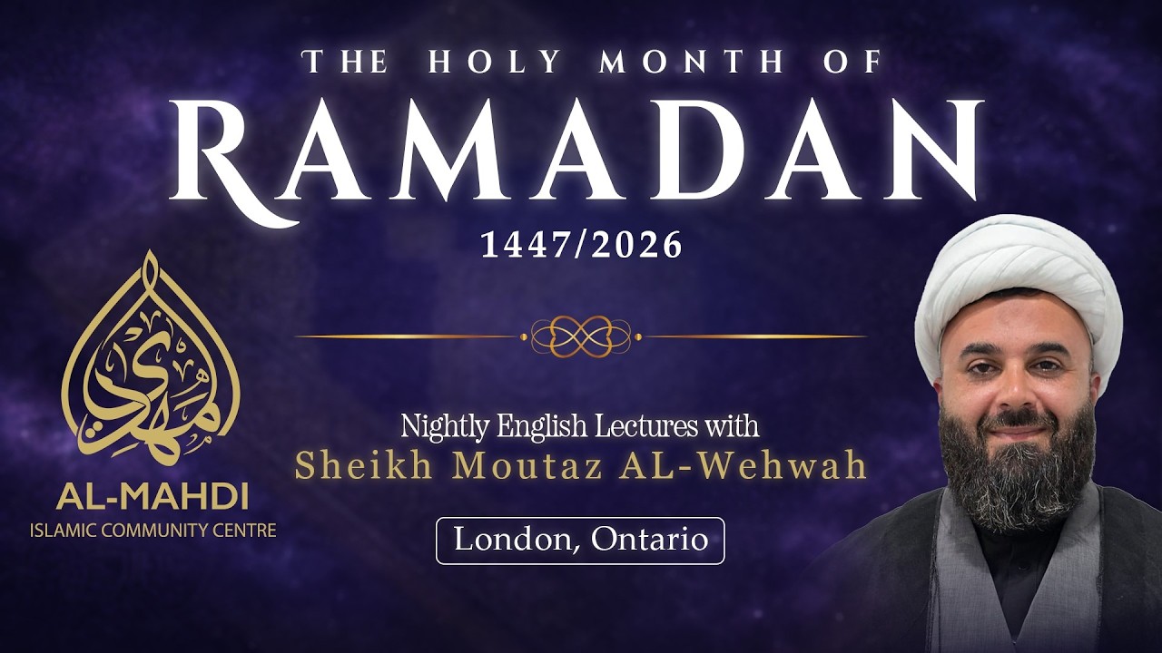 Sh. Moutaz Al Wehwah - 20th Night Ramadhan 1447/2026 | Al Mahdi Islamic Centre