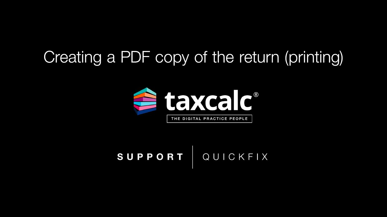TaxCalc Support - Creating a PDF copy of the return printing