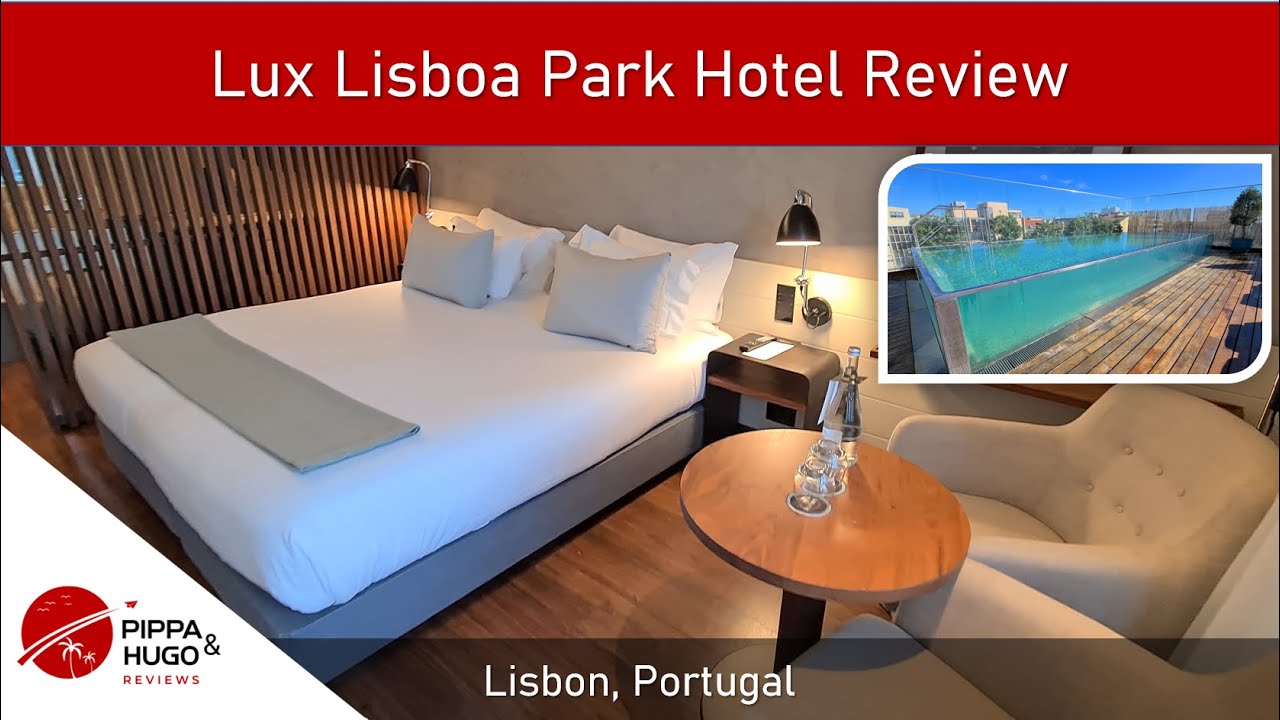 Lux Lisboa Park Hotel Review | August 2023 | Great hotel in Lisbon with amazing staff