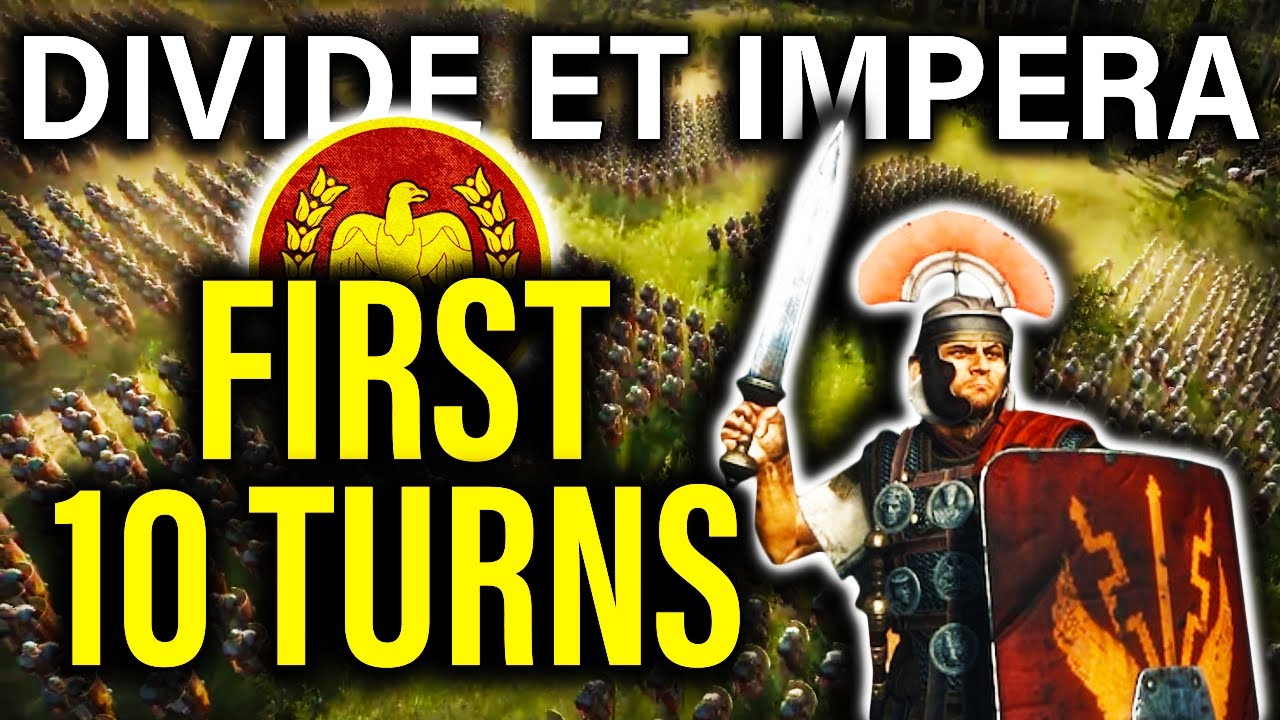 DEI ROME: ПЕРВЫЕ 10 ХОДОВ! - Руководства по фракциям Rome 2 Divide Et Impera 1.2.8