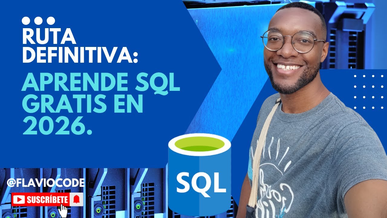 Ruta definitiva: Aprende SQL GRATIS en 2026.