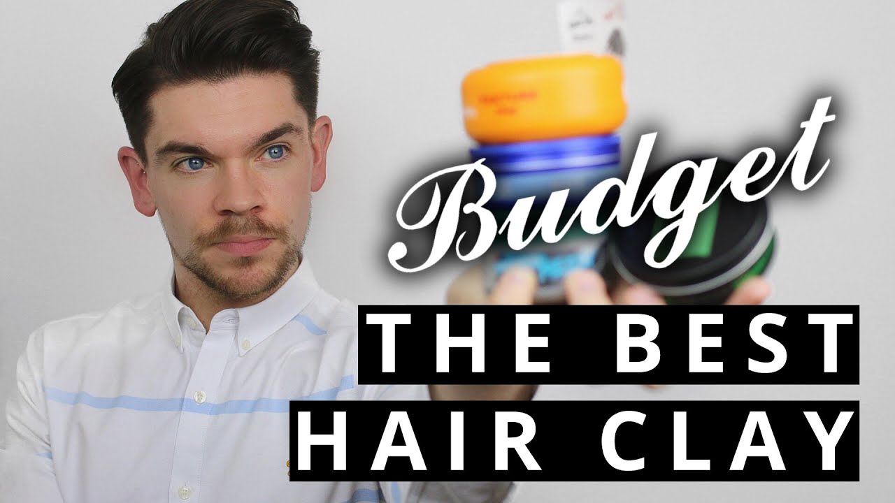 The Best Budget Hair Clay For Men
