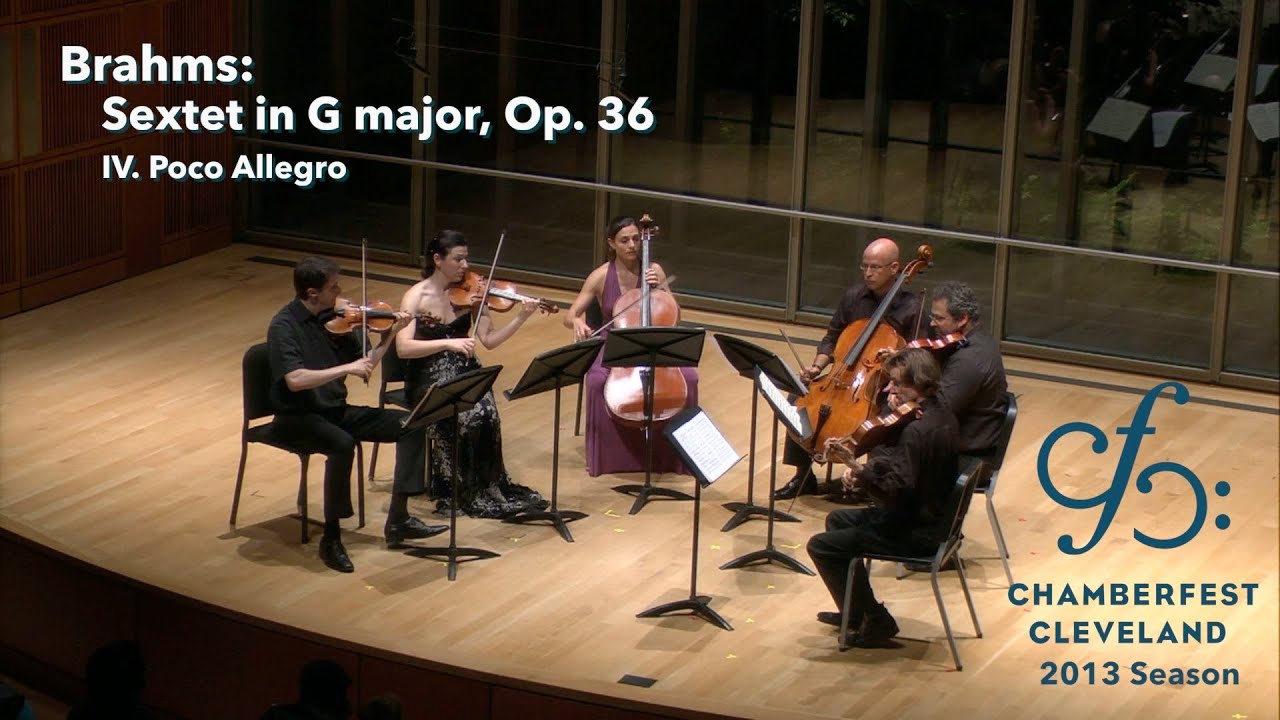Brahms Sextet in G major, Op. 36 - IV - ChamberFest Cleveland (2013)