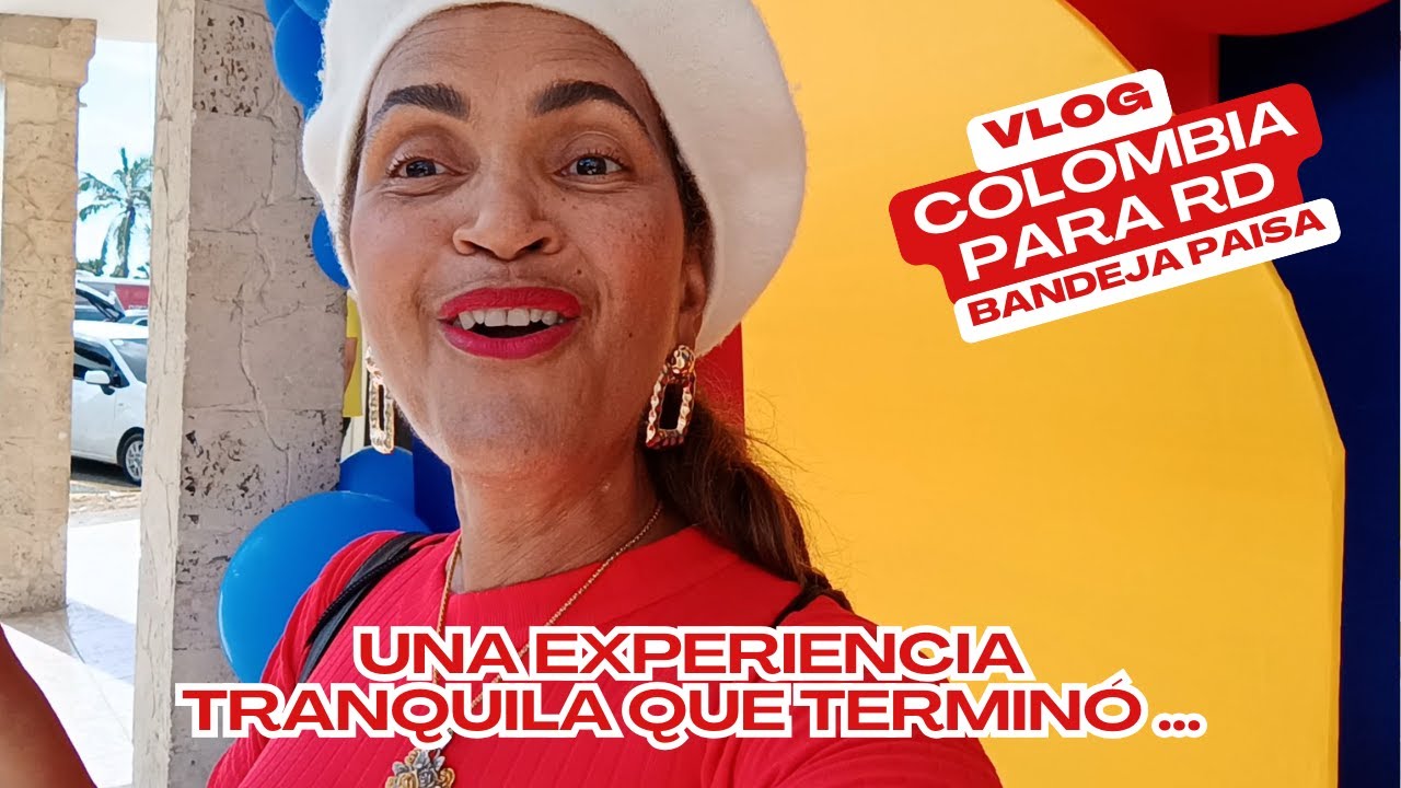 Vino Colombia para RD✨ Una experiencia tranquila que terminó en... 💣💣💣