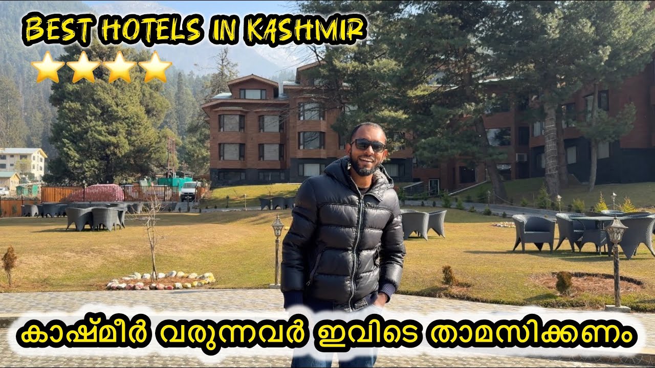 Kashmir trip | Best hotel rooms in Kashmir Pahalgam | Best hotel in Kashmir Malayalam 