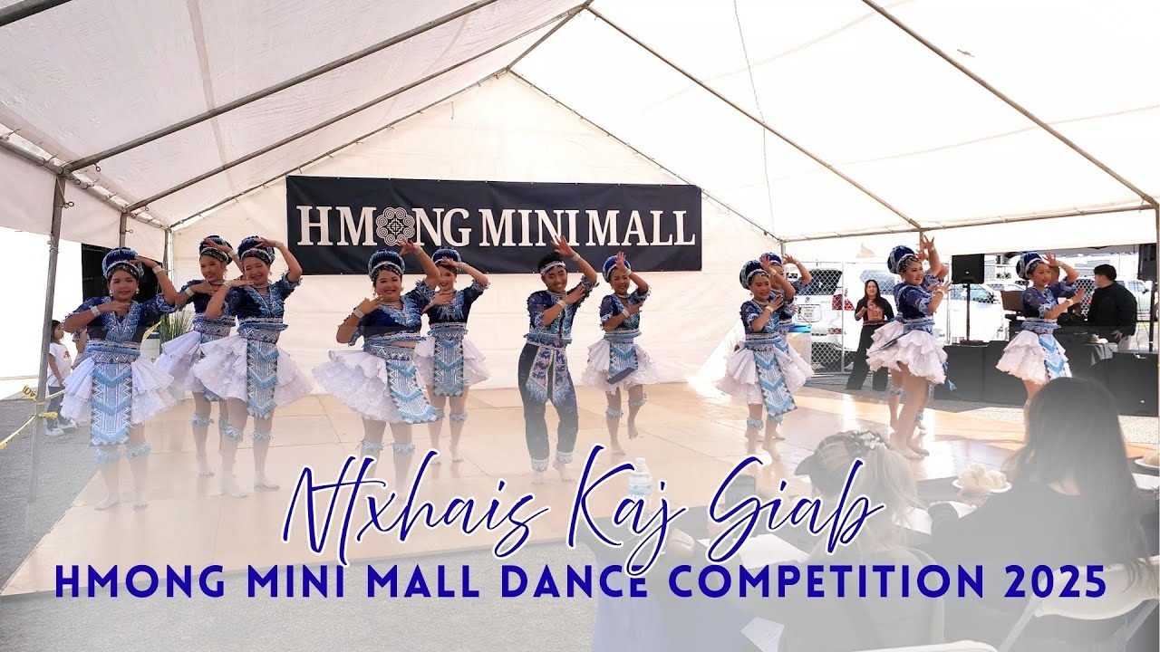 NTXHAIS KAJ SIAB @ Hmong Mini Mall's 1st Annual Dance Competition - Hmong Round