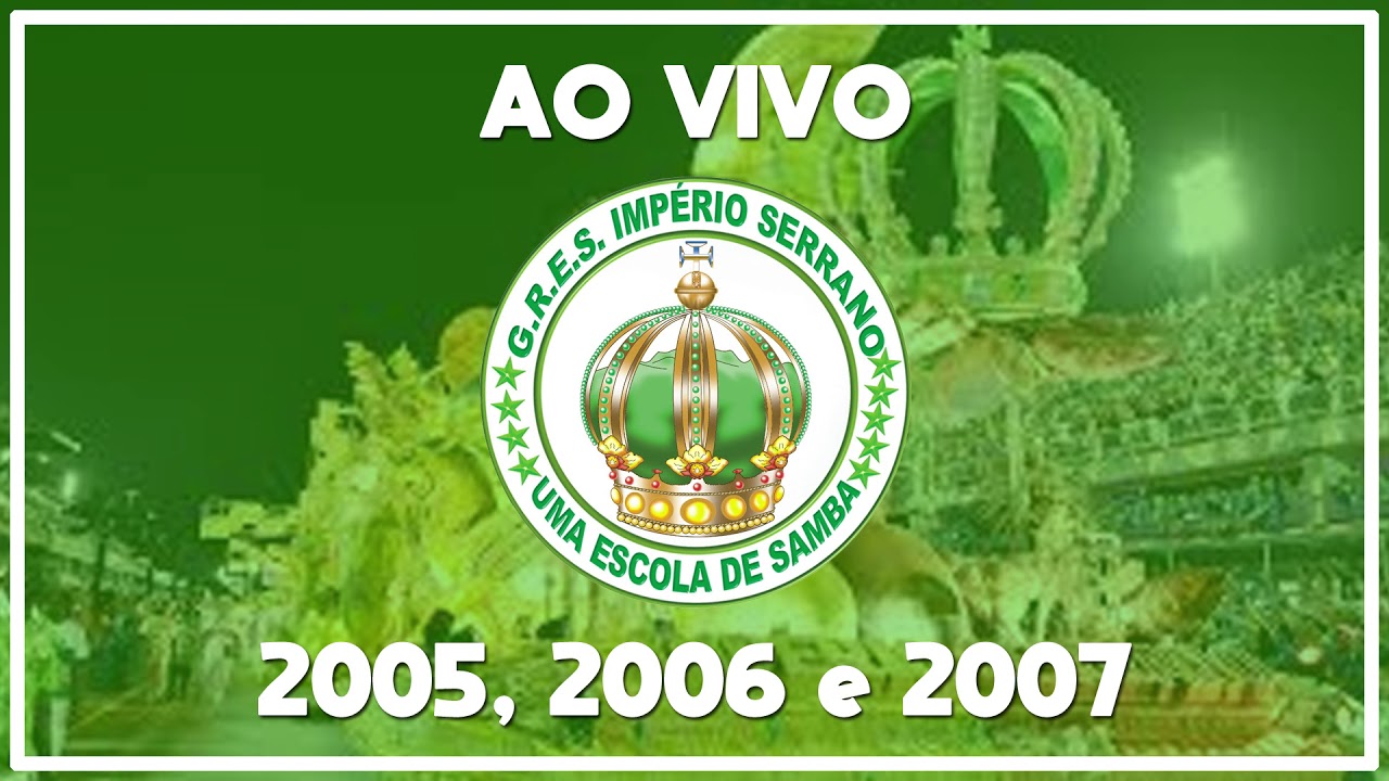 Império Serrano 2005, 2006 e 2007 - Sambas gravados na rádio Fm O Dia - Áudio ao vivo