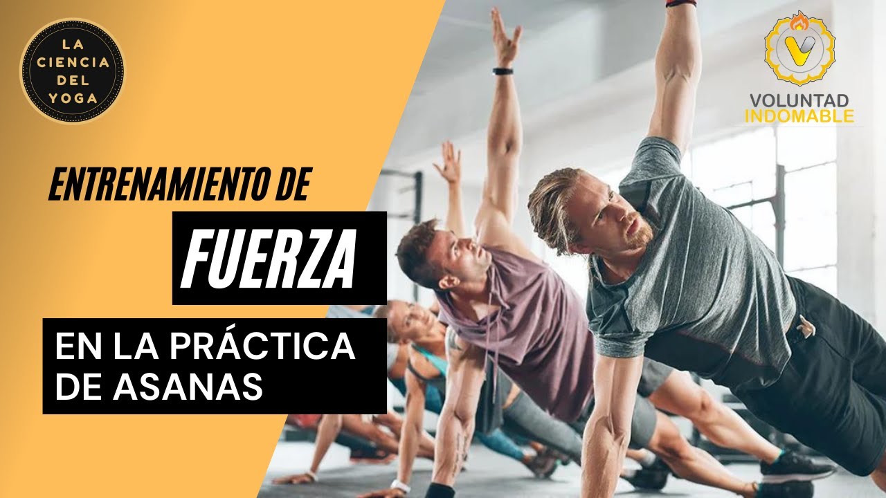 Entrenamiento de fuerza en la práctcia de yoga asanas