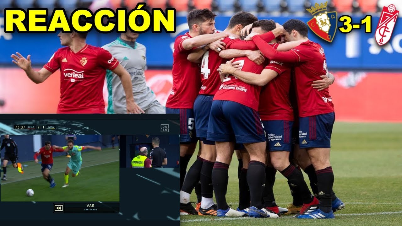 👀RESUMEN OSASUNA 3-1 GRANADA 💪 VICTORIA TRES MESES DESPUÉS 😡 INADMISIBLE LO DE LOS ÁRBITROS y EL VAR