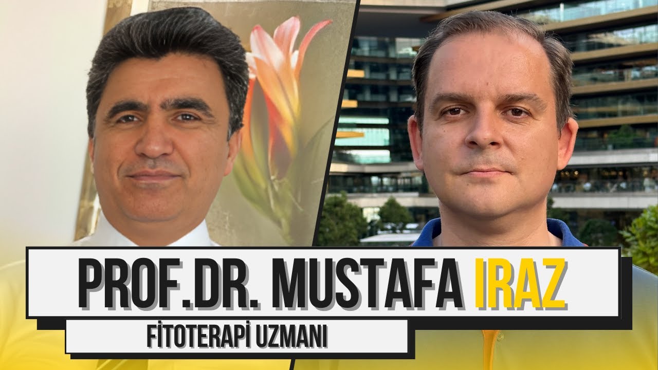 Fitoterapi Uzmanı Prof. Dr. Mustafa Iraz Hayatını Anlatıyor! / İşte Hayat: Prof. Dr. Mustafa Iraz