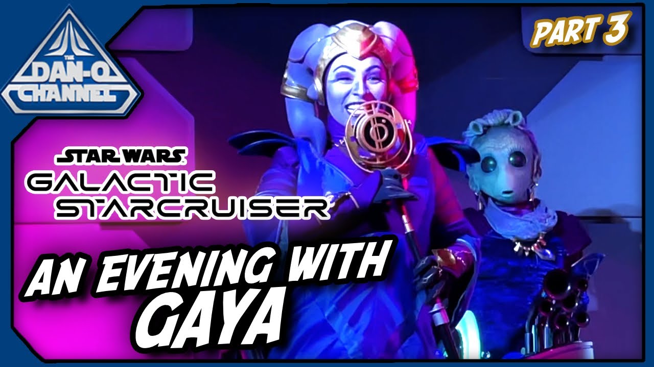 Star Wars: Galactic Starcruiser An Evening with Gaya Part 3