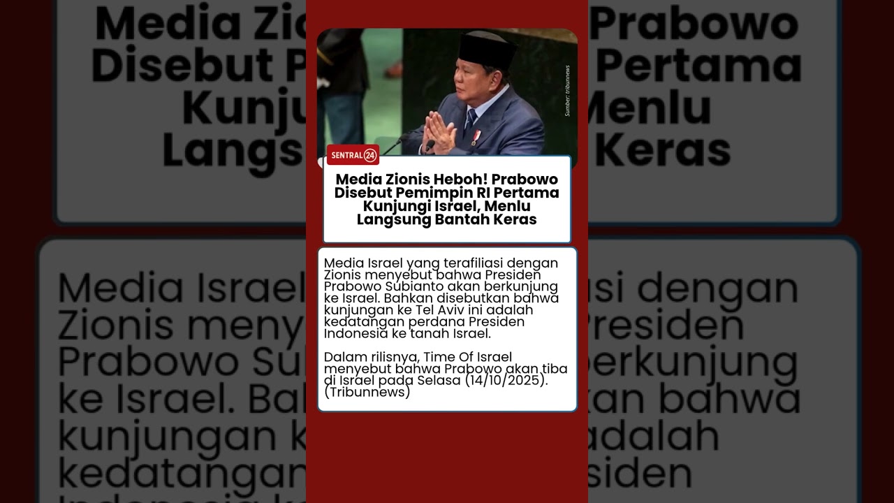 Media Zionis Heboh! Prabowo Disebut Pemimpin RI Pertama Kunjungi Israel, Menlu Langsung Bantah Keras
