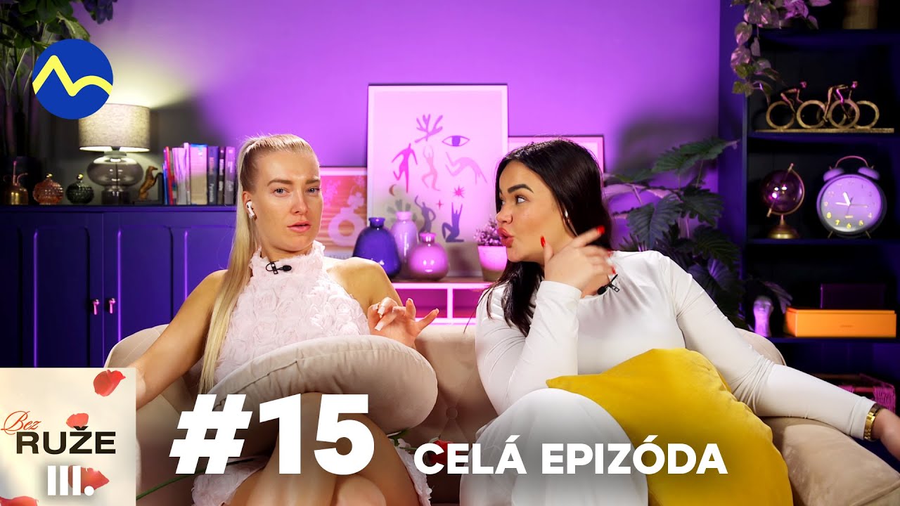 Bez ruže III. #15 (celá epi) | Ruža pre nevestu III.
