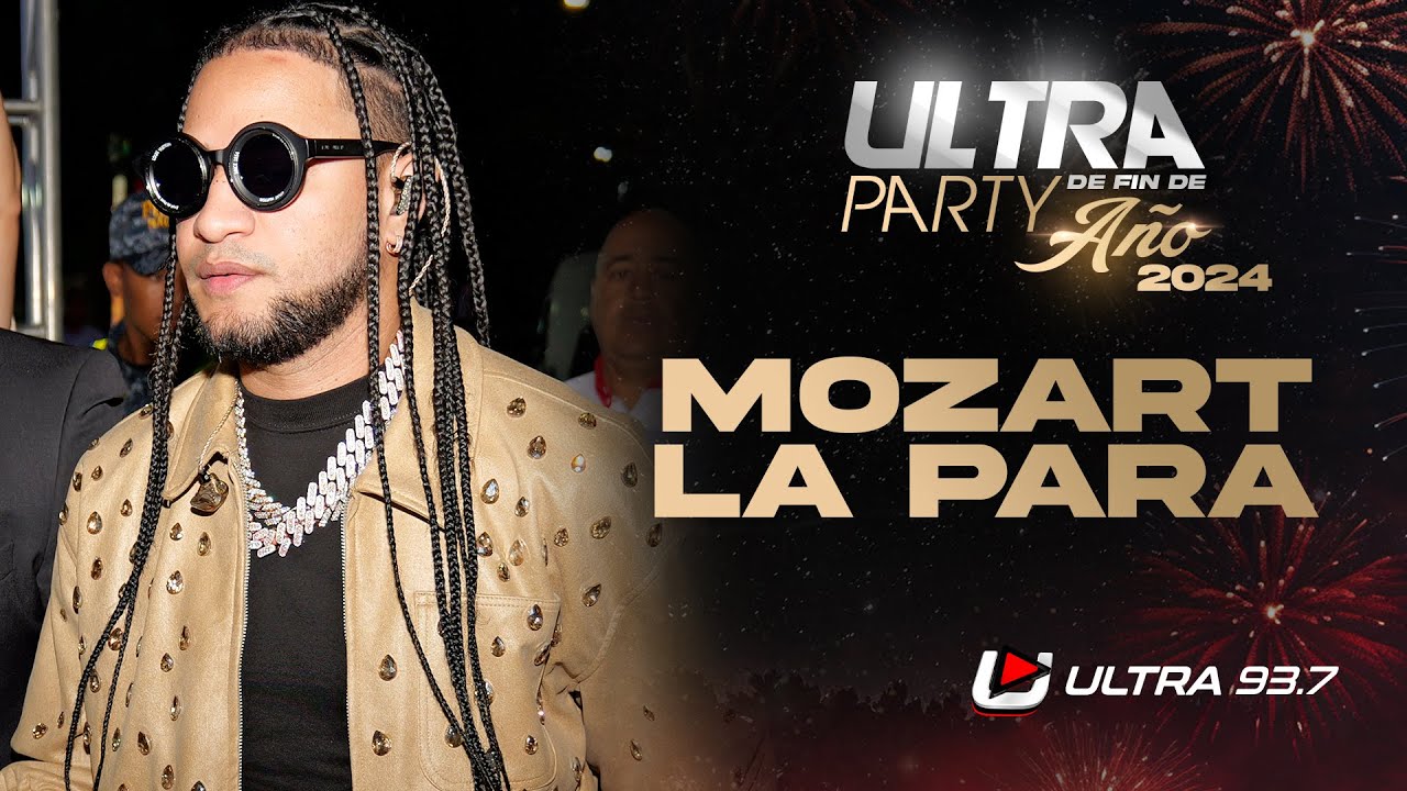 Mozart la Para  Presentación en el Ultra Party de Fin de Año  2024 - 2025 | Ultra 93.7 FM