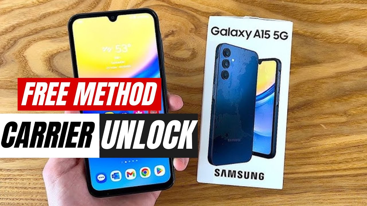 How to Unlock Samsung Galaxy A15  - Free Your Samsung Galaxy A15 from Carrier Lock