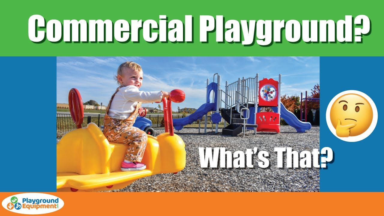 What is a Commercial Playground?
