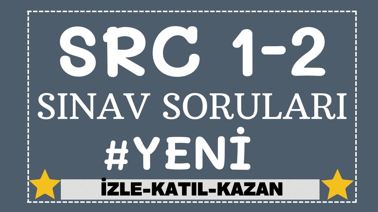 #SRC1 #SRC2 #2021GÜNCEL #EYLÜL2021 #ÖRNEK #SORULAR VE CEVAPLARI -45 (40soru)