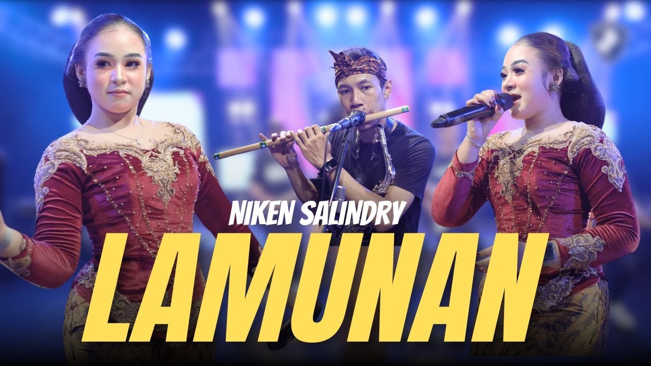 Niken Salindry - LAMUNAN (Mberot) - Pindho Samudro Pasang Kang Tanpo Wangenan