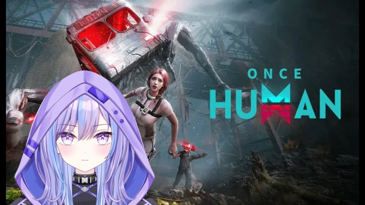 【ONCEHUMAN】校正がすすまないゾ？！　マニブス