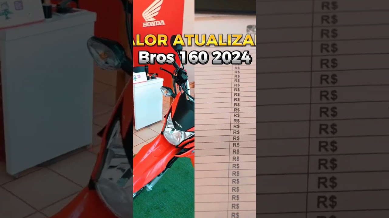 Valor Atualizado Bros 160 modelo 2024 #motocicleta #bros160 #honda honda