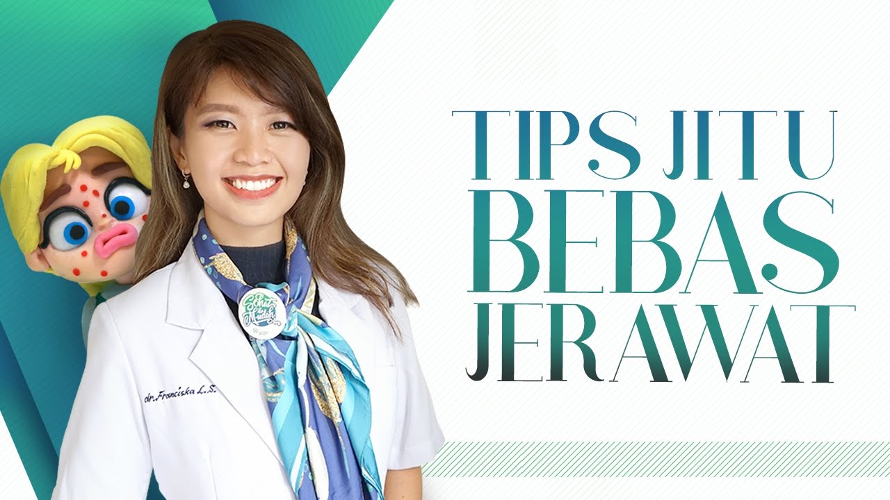 Cara Menghilangkan Jerawat / Tips bebas jerawat bersama dokter Franciska / Go Dok Indonesia