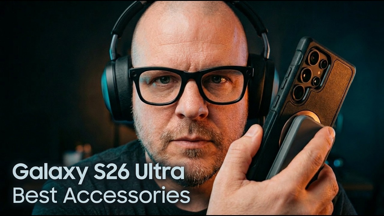 Лучшие аксессуары для Samsung Galaxy S26 Ultra