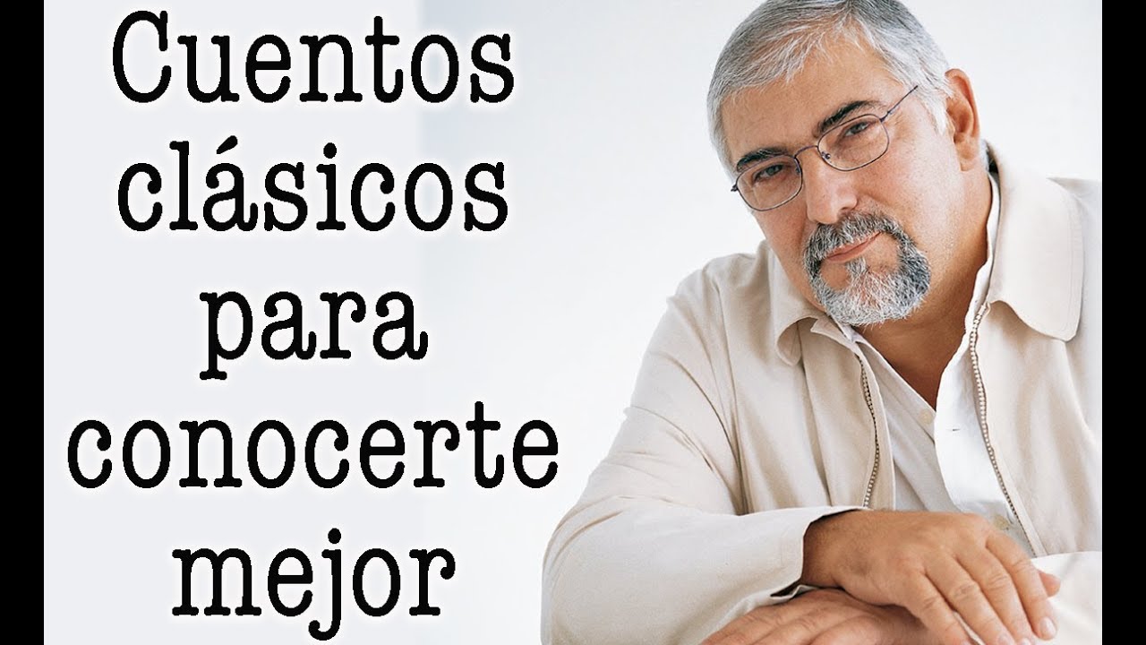 Jorge Bucay - Cuentos cl&aacute;sicos para conocerte mejor