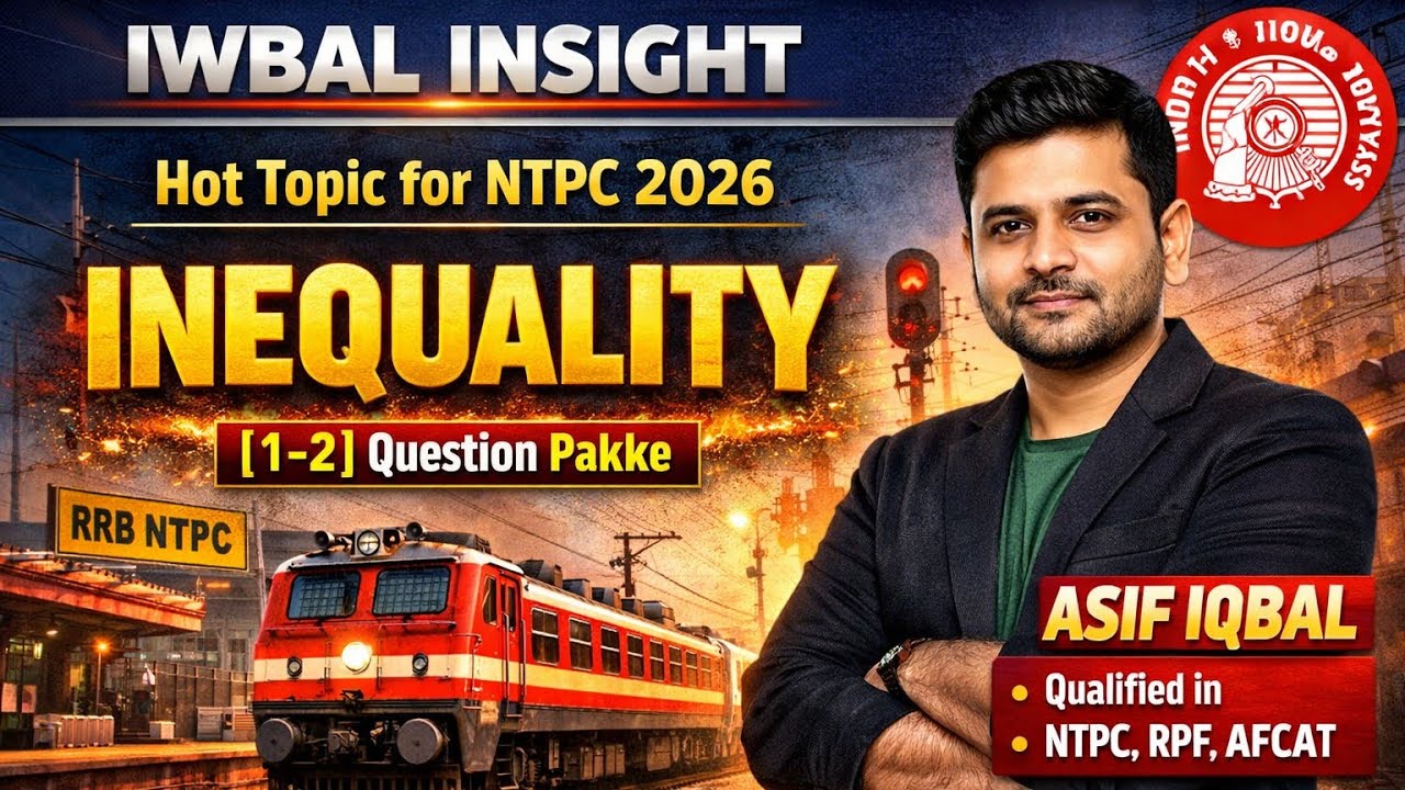 HOT TOPIC FOR NTPC ||INEQUALITY|| || GRADUATE AND UNDER GRADUATE || 