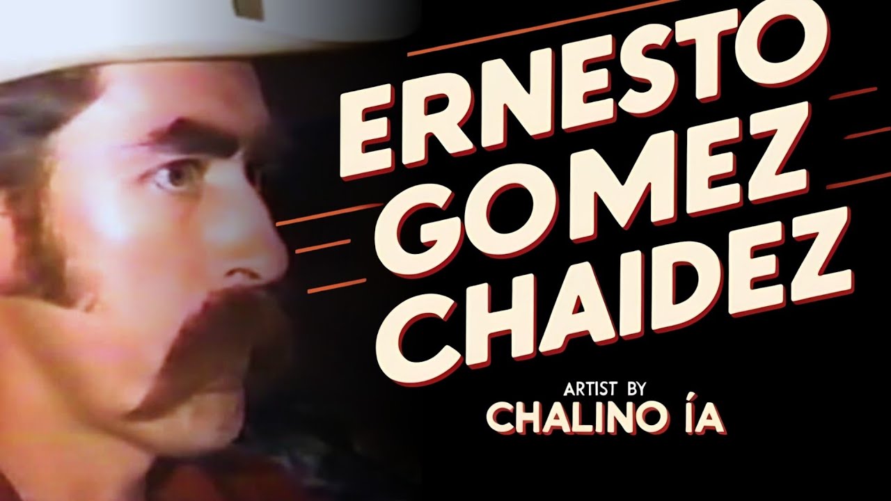 Ernesto Gomez Chaidez - Chalino El Pelavacas (2025)