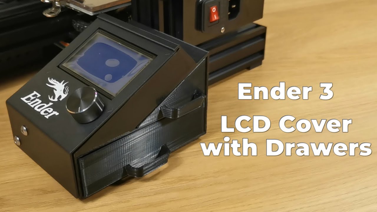 3d Print - Ender 3 LCD Cover with drawers