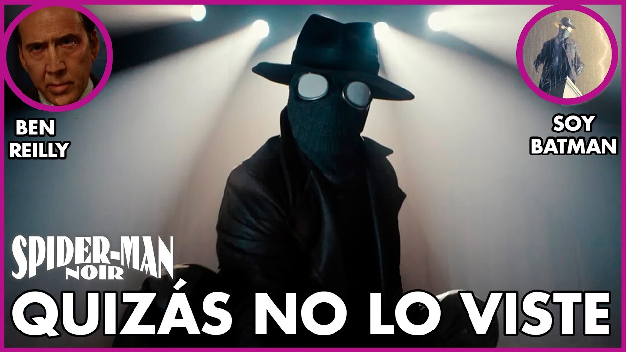 Spiderman Noir 25 Cosas que No Viste del Trailer