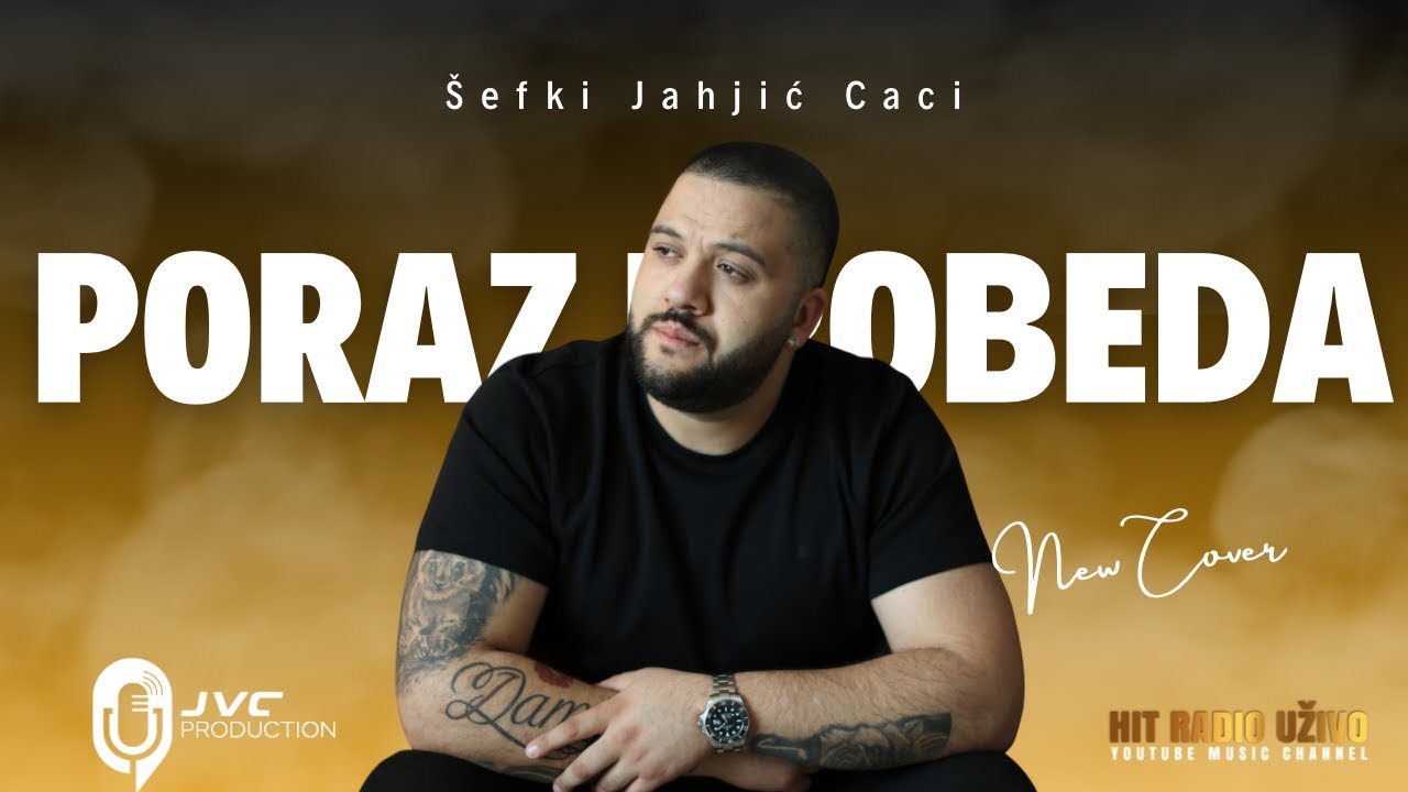 Sefki Jahjic Caci & Djole Stevic - Poraz i pobeda (Official Cover 2024)