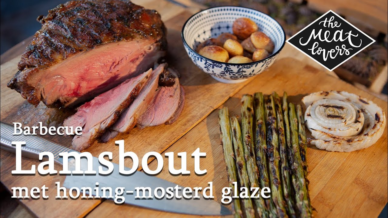 Lamsbout op de BBQ met Honing-Mosterd glaze | Marcel Maassen | The Meatlovers