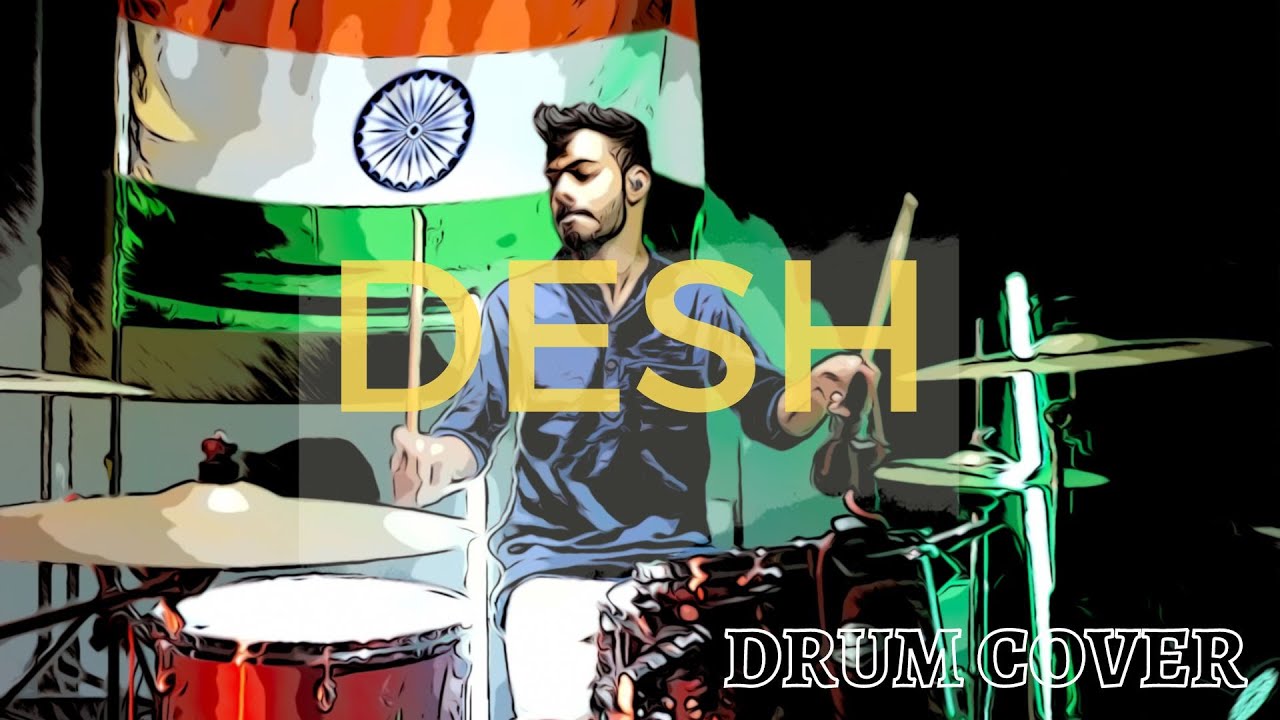 Desh | Bridge Music | DRUM COVER