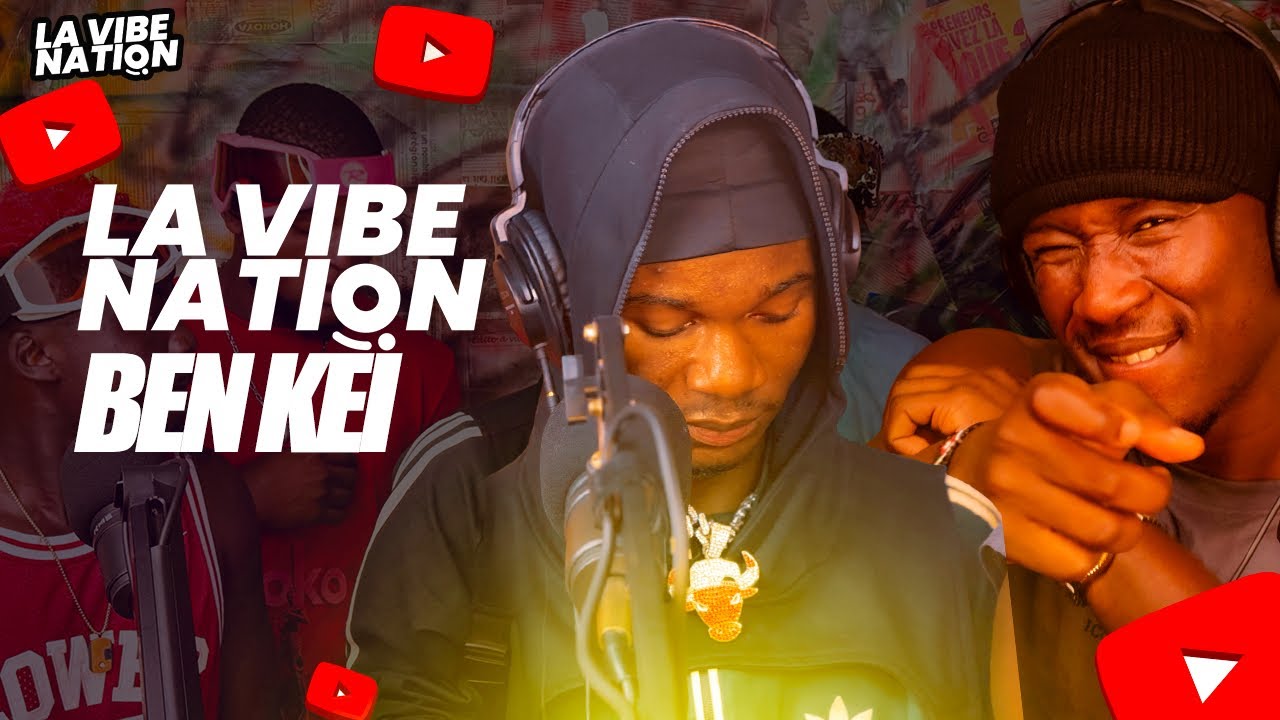 VIBE NATION - SAISON 2 - EP 4 | BEN KEI