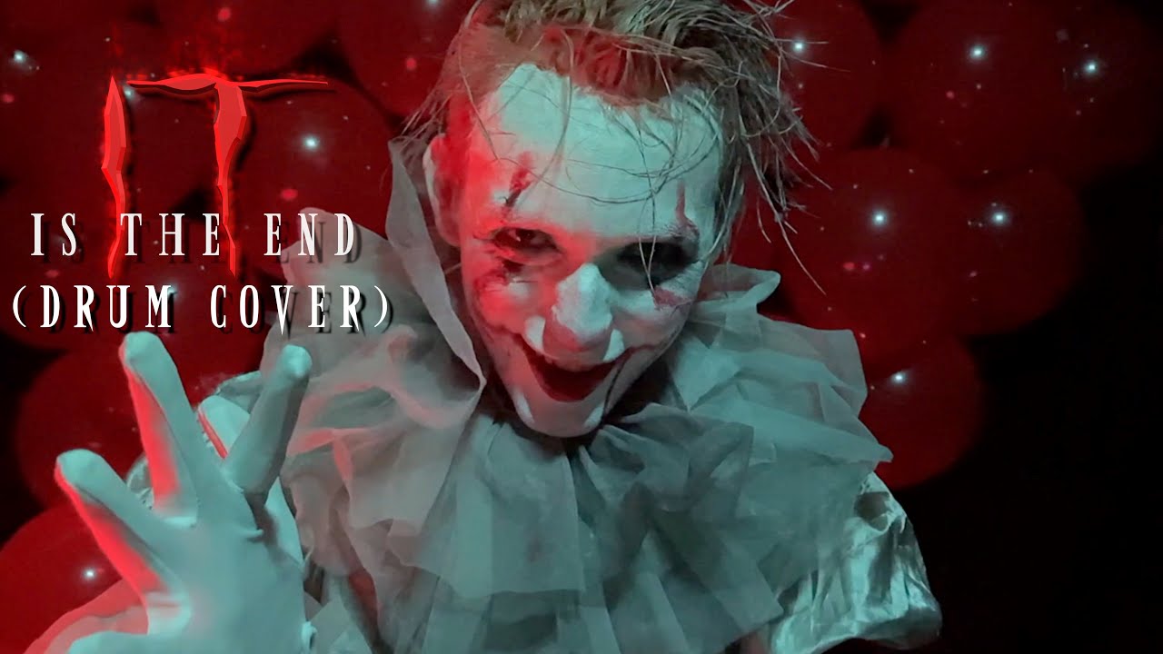 Ice Nine Kills - IT Is The End (Pennywise Drum Cover) - Roy PG-13