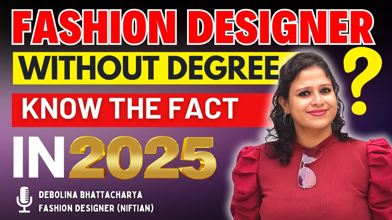 How To Become Fashion Designer Without Degree