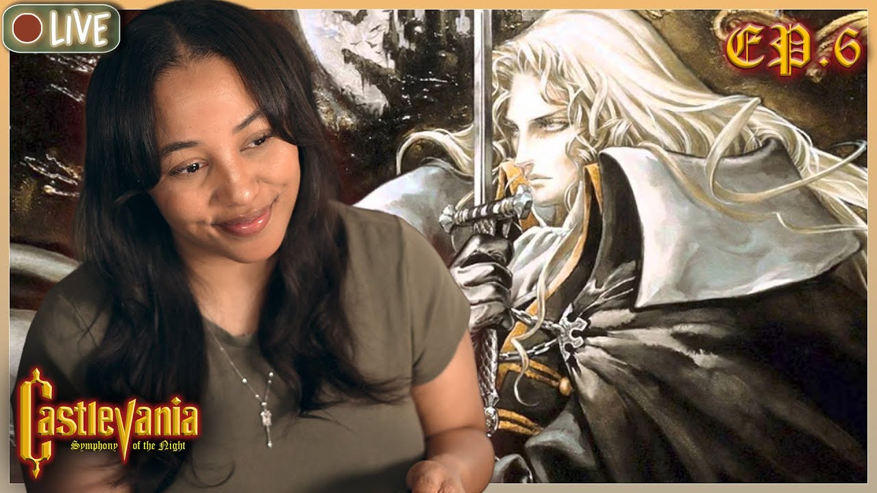 IT END TODAY! • castlevania symphony of the night • EP. 6
