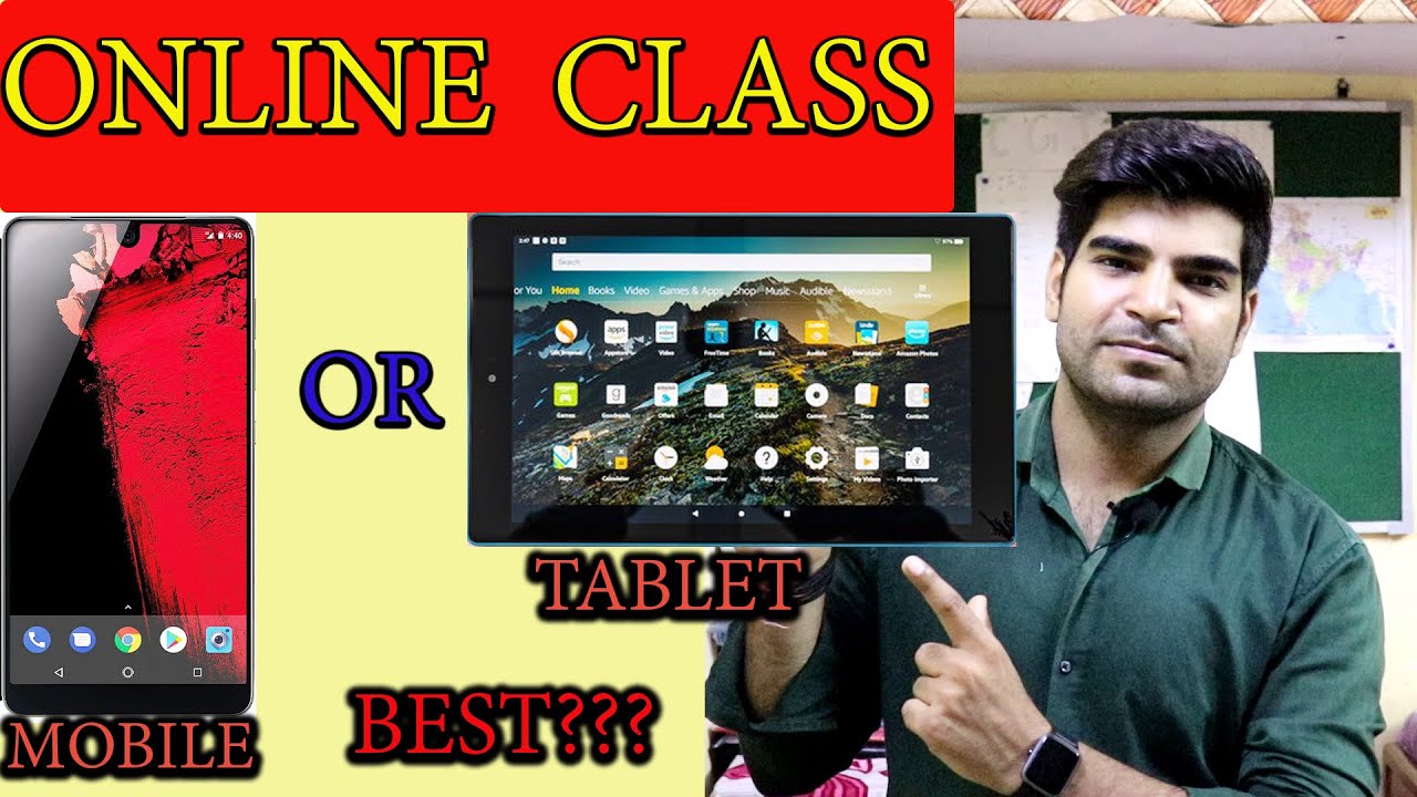 Online Classes | Mobile or Tablet | Best mobile for Online Class | Mobile vs Tablet