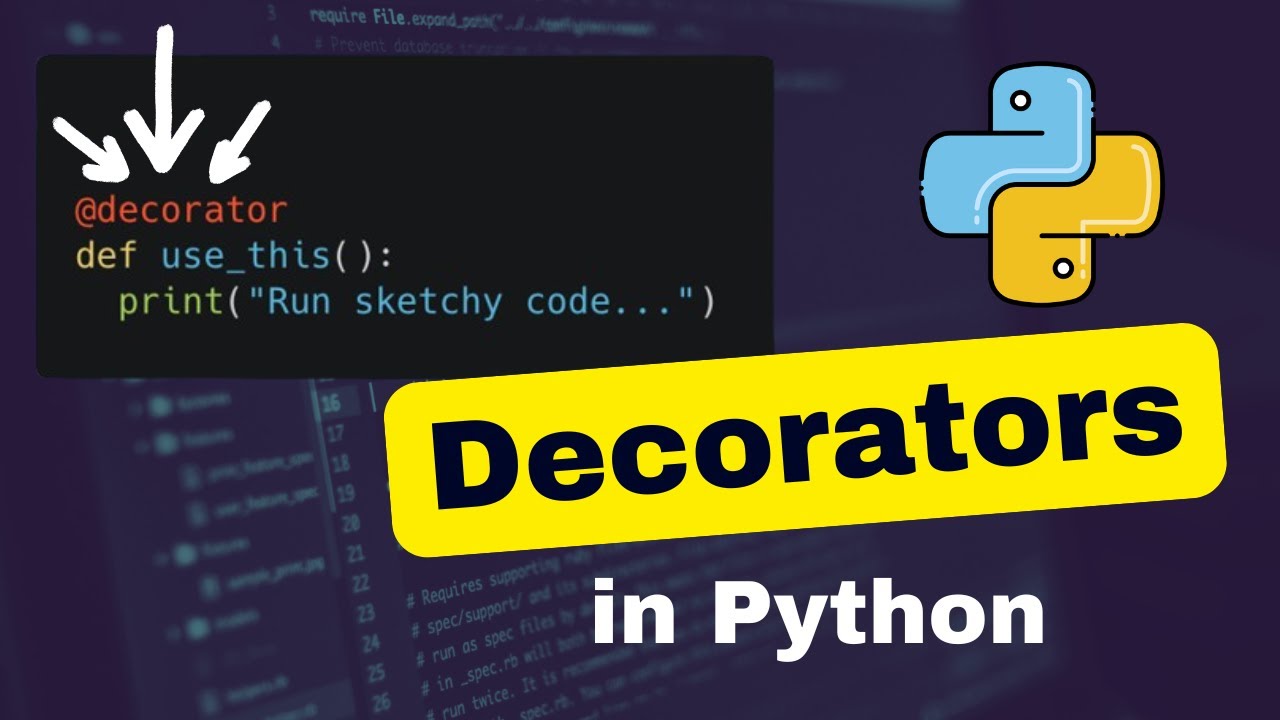Decorators in Python: The Complete Guide