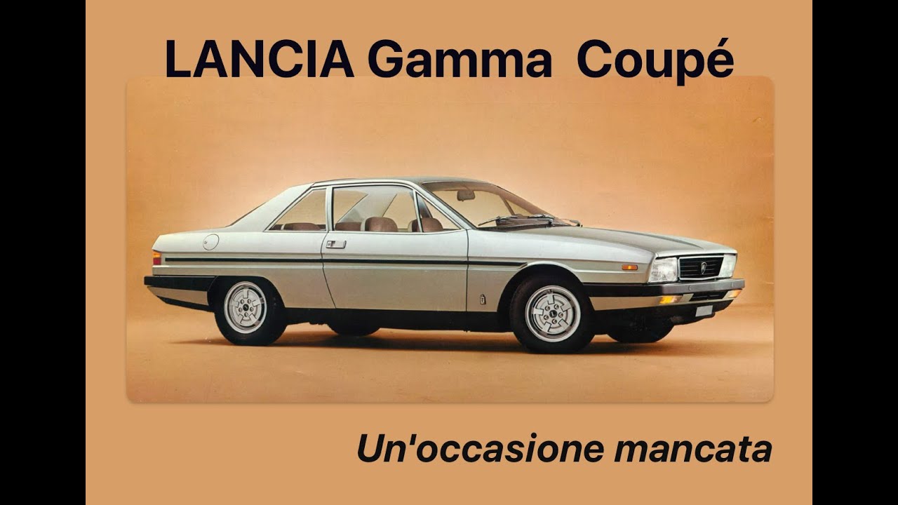 I grandi flop della storia dell'auto : Lancia Gamma Coupè