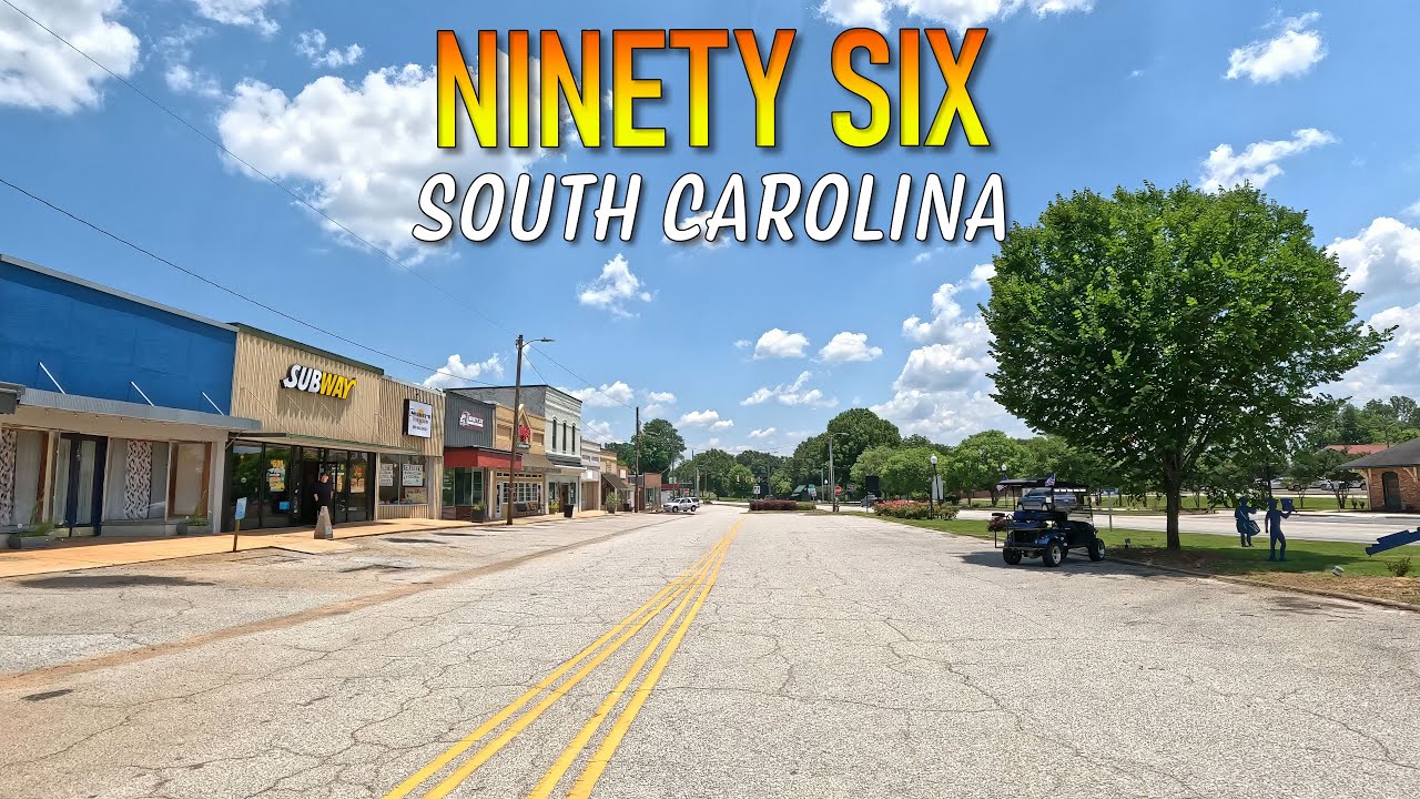 Ninety Six South Carolina Driving Through