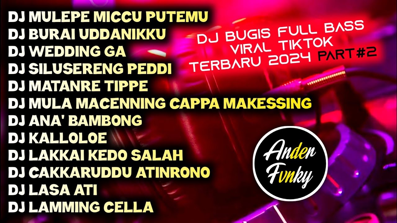 DJ BUGIS FULL ALBUM - DJ BUGIS VIRAL TIKTOK TERBARU 2024